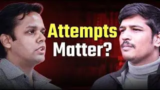 Do Attempts Matter in CA? | CA Reality Podcast