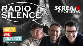 Radio Silence spills SCREAM 6 spoilers! Happy Sad Confused