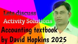 Accounting textbook by David Hopkins activity solutions