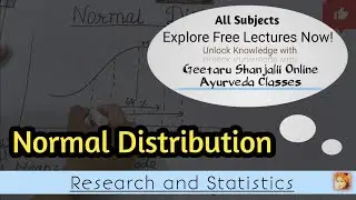 Normal Distribution | Research and Statistics | UG PG Syllabus| BAMS | Entrance | Geetaru Shanjalii