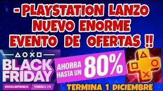 PLAYSTATION LANZO ENORME EVENTO DE OFERTAS BLACK FRIDAY MUCHOS JUEGAZOS CON DESCUENTO PS5 PS4