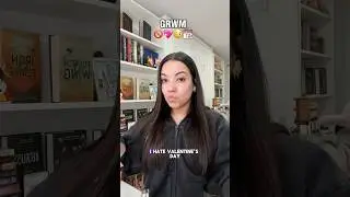 I HATE VALENTINES DAY 💔 #grwm #valentinesday