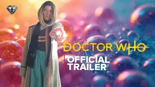 DOCTOR WHO 13TH DOCTOR FAN MOVIE REVENGE OF FRENRIC TRAILER