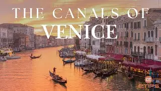 🏛️ Canals of Venice 🚤 | Gondolas, Grand Canal & Hidden Waterways of the Floating City