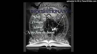 Toy Ilustro -  Shit _(Ep Inquestion&aacute;vel)