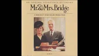 Mr & Mrs Bridge - Richard Robbins - 16: Closing Credits