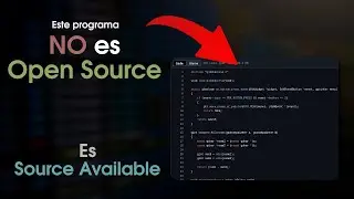&iquest;Qu&eacute; es el software de fuente disponible (Source Available) y por qu&eacute; no es Open Source?