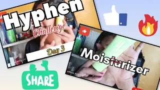 New Challenge 🔥| Day 3  | Hyphen product  review | Sunscreen | Selfcare | Skincare | Routine | love🦋