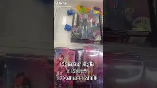 Gen 3 Monster High Reboot Dolls Found in Macy&rsquo;s at Orlando Mall 8001 S Orange Blossom