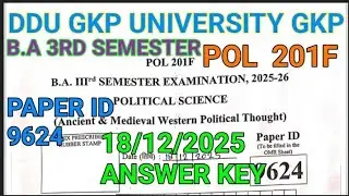 POL 201F ANSWER KEY 18/12/2025  DDU GKP UNIVERSITY GKP B.A 3RD SEMESTER #DDUGKP #answerkey