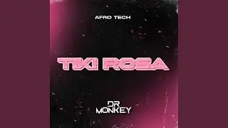 Tiki Rosa (Afro Tech)