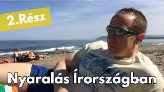 Nyaralás Írországban 2.Rész, Szikla Strand, Mediterrán Hangulat