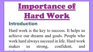 Importance of Hard Work Essay in English 200 Words, Speech or Paragraph