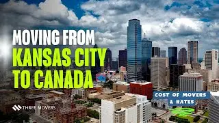Moving From Kansas City to Canada | Cost of Movers & Rates for International Relocation