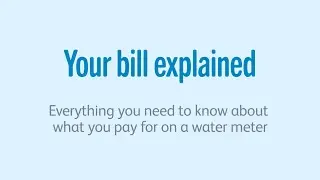 Understanding Your Water Bill: Meter reads, payments, and costs simplified