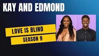 Kalybriah and Edmond love is blind Season 9