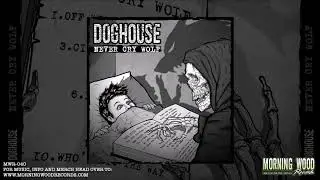DOGHOUSE - 