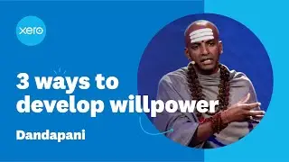 3 Ways to Develop Willpower | Dandapani at Xerocon