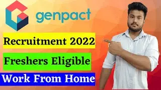 Genpact Recruitment 2022 | Work From Home Jobs | Off Campus Jobs For Freshers | Genpact Jobs 2022