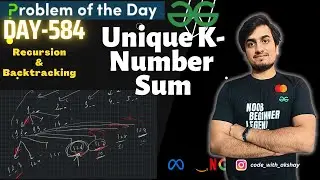 D-584 | Unique K-Number Sum | GFG POTD today 2 October 2025 solution | Problem Of The Day
