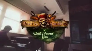 Until I found you & Pirates of the Caribbean || ft. @thestrainscraver7415