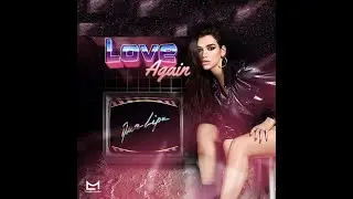 Hity Eska 2021 Maj Dua Lipa - Love Again (LLP Remix)
