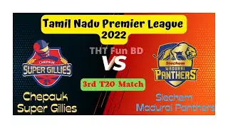 Chepauk Super Gillies vs Siechem Madurai Panthers, Tamil Nadu Premier League Live Score Streaming