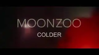 MOONZOO - Colder