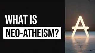 What is Neo Atheism?