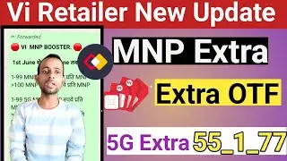 Vi Retailer MNP  Extra Payout Milega | Vi New FRC 365 MNP 5G OTF Commission