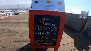 VISITING THE SANTA BARBARA FISHERMEN'S MARKET