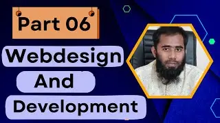 Part 6 Web design and development Bangla tutorial paid course 2024  BD Technology