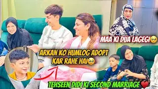 Humlog ne Tehseen didi ke bache ko Adopt karliye😕| Hamare pass ek Beta agya♥️| Unki second marriage