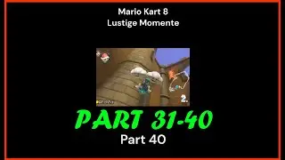 Mario Kart Lustige Momente Part 31-30 (Best Of @Breitmaulfrosch )