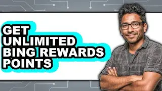 How to Get Unlimited Bing Rewards Points (only Way)