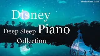 Relaxing Disney Music - 11 Hour Beautiful & Emotional Disney Collection