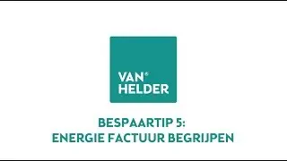Energie Besparen Tip 5: De Zakelijke Energie Factuur Begrijpen