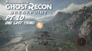 Destroying Bomb Tech | Ghost Recon Breakpoint Playthrough Pt 10 'One Last Thing'
