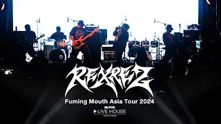 Rexrez - Fuming Mouth Asia Tour 2024 @Mr.FOX Live House