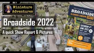 Broadside Show Report 2022