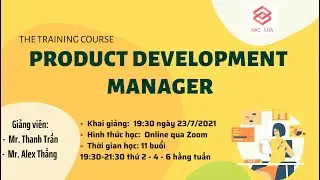 Kh&oacute;a học: Product Development and Management Th&aacute;ng 07/2021