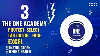 03 - Excel Tricks | protect, select, tab color, hide - حماية واختيار وتلوين واخفاء ملف الاكسل