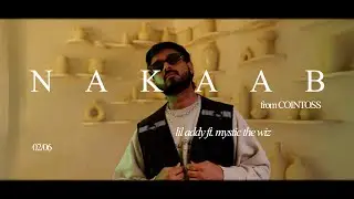 NAKAAB - LIL ADDY & NAIR | OFFICIAL MUSIC VIDEO