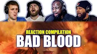 Kendrick Lamar | Bad Blood | Best Reactions Mashup
