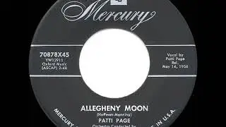 1956 HITS ARCHIVE: Allegheny Moon - Patti Page (a #2 record)