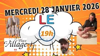 LE 19 HEURES DE LA PLACE DU VILLAGE ! Mercredi 28 janvier 2026