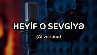 Heyif O Sevgiyə &mdash; AI version | Acoustic Cover 2025