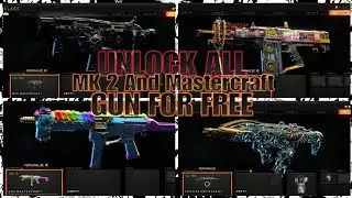 YOU CAN UNLOCK ALL MK 2 AND MASTERCRAFT GUNS FREE WITH THIS EASY TRICK (Black Ops 4)