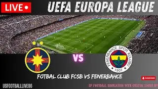 FCSB vs Fenerbah&ccedil;e | UEFA Europa League 2026 | SP Football Simulation | Custom Score 🔴LIVE