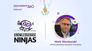 API documentation: Components and Best Practices with Mark Wentowski, API specialist, Techwritex